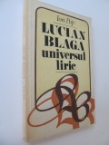 Lucian Blaga universul liric - Ion Pop
