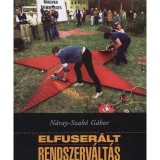 Elfuser&aacute;lt rendszerv&aacute;lt&aacute;s - N&aacute;ray-Szab&oacute; G&aacute;bor