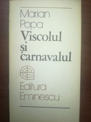 Viscolul si carnavalul- Marian Popa foto