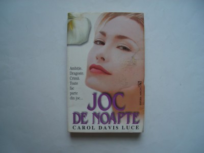 Joc de noapte - Carol Davis Luce foto