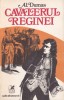 Alexandre Dumas Cavalerul Reginei carte beletristica romana actiune intrigi politice d'artagnan editura cartea romaneasca