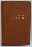 DICTIONAR RUS-ROMAN de GHEORGHE BOLOCAN , BUCURESTI 1964