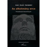 Az alkotm&aacute;ny arca - Preambulum-tanulm&aacute;nyok - Antal Attila