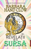 Revelatii de la sursa - Barbara Hand Clow, Prestige
