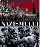 Istoria ilustrata a Nazismului - Flavio Floriani