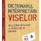 Dicţionarul interpretării viselor, incluzand un glosar al simbolurilor din vise - G. Schoenewolf, Editura Trei, Psihologia Pentru Toti, 2015, NOUA!!!