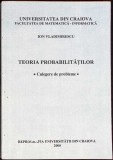 TEORIA PROBABILITATILOR - CULEGERE DE PROBLEME-ION VLADIMIRESCU-352960