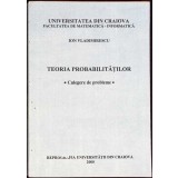 TEORIA PROBABILITATILOR - CULEGERE DE PROBLEME-ION VLADIMIRESCU-352960