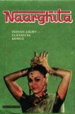 Caseta audio Electrecord Naarghita - Indian Light - Classical Songs - Muzica clasica - Stare foarte buna