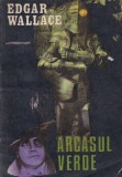 Edgar Wallace - Arcasul verde
