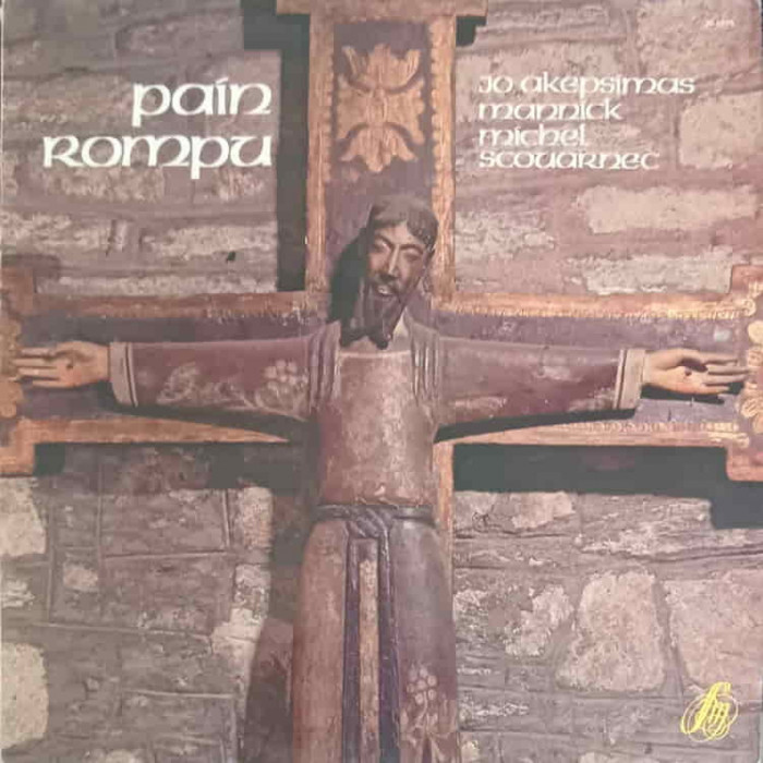 Disc vinil, LP. PAIN ROMPU-Jo Akepsimas, Mannick, Michel Scouarnec-242711