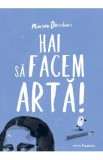 Hai sa facem arta! - Marion Deuchars