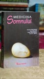 Carte Medicina somnului - Daniela Boisteanu, Ioan Haulica, Josef A. Wirth - Editura Medicala 2009