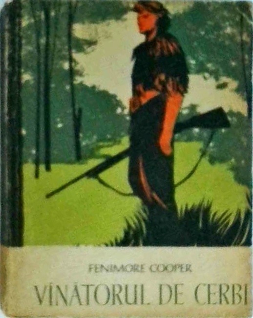 James Fenimore Cooper - Vanatorul de cerbi
