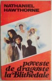 Poveste de dragoste la Blithedale - Nathaniel Hawthorne - Roman clasic