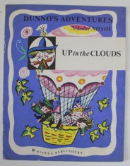 DUNNO&amp;#039;S ADVENTURES , no. 9 , UP IN THE CLOUDS , by NIKOLAI NOSOV , drawings by BORIS KALAUSHIN , 1985 foto