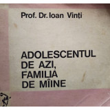 Adolescentul de azi, familia de maine