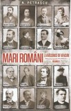 Mari romani. La rascruce de veacuri Vol.2 - Nicolae Petrascu