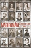 Mari romani. La rascruce de veacuri Vol.2 - Nicolae Petrascu