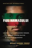 Cumpara ieftin Fiul Hamasului. O poveste captivanta despre teroare, tradare, intriga politica si alegeri de neconceput/Mosab Hassan Yousef, Ron Brackin, Omnium