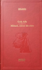 COLT ALB. MIHAIL, CAINE DE CIRC-JACK LONDON-234267
