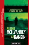 Cumpara ieftin Intuneric fara sfarsit/William Mcilvanney, Ian Rankin