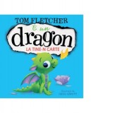 E un dragon la tine-n carte - Tom Fletcher