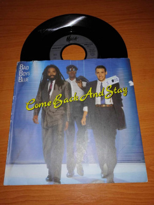 Bad Boys Blue Come Back and Stay single vinil vinyl 7&amp;rdquo; Scandinavia 1987 foto