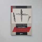 Vasile Bogdan, Lumina din adancuri. Fabuloasa viata a lui Constantin Gruescu, Ed. Emia, 2006, Banat / Caras, contine dedicatia autorului