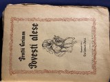 Fratii Grimm - Povesti Alese (1954) Ilustratii Helmut Arz, Editura Tineretului, Coperta Cartonata (Necesita Restaurare)