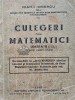 Culegeri din Matematici, Ioan I. Ionescu, 1941, 140 pagini, brosata. Carte veche de matematica