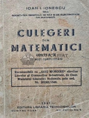 Culegeri din matematici - 1941 - Ioan I. Ionescu (AB237) foto