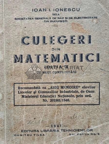 Culegeri din matematici - 1941 - Ioan I. Ionescu (AB237)