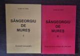 Ilarie Gh. Opris - Sangeorgiu de Mures Vol. I si II