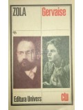 Emile Zola - Gervaise (Editia: 1982)