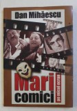 MARI COMICI PE MICUL ECRAN de DAN MIHAESCU , 2003