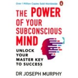 The Power Of Your Subconscious Mind