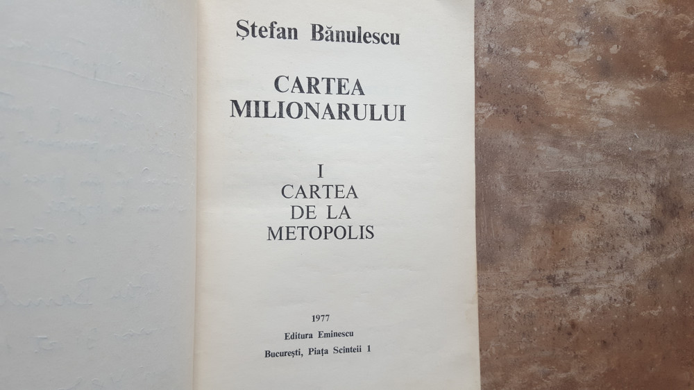 Cartea Milionarului - I - Stefan Banulescu, 1977 (Autograf) | Okazii.ro