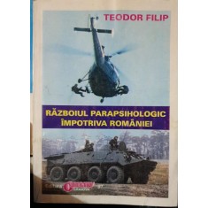 RAZBOIUL PARAPSIHOLOGIC IMPOTRIVA ROMANIEI - TEODOR FILIP