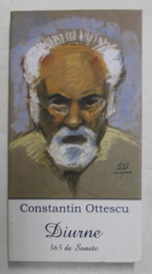 CONSTANTIN OTTESCU - DIURNE - 365 DE SONETE , 2009 foto