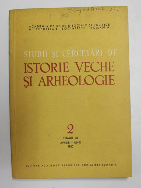 STUDII SI CERCETARI DE ISTORIE VECHE SI ARHEOLOGIE , TOMUL 31 , NUMARUL 3 , IULIE - SEPTEMBRIE , 1980