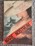 MARE NOSTRUM - Vicente Blasco Ibanez, 1992, 350 pagini, stare buna
