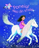 Cumpara ieftin Poneiul Meu Din Stele, Ana-Maria Weller, Harriet Grundmann - Editura Univers Enciclopedic