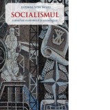 Socialismul. O analiza economica si sociologica - Ludwig von Mises, Sergiu Marcus