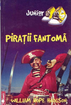 Piratii fantoma - Hodgson Hope William foto