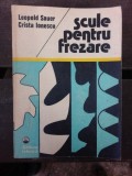 SCULE PENTRU FREZARE - LEOPOLD SAUER