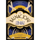 A B&aacute;lnacsont sz&iacute;nh&aacute;z - Joanna Quinn