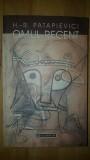 Omul recent- H. R. Patapievici