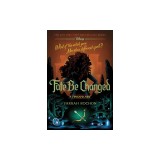Fate Be Changed: A Twisted Tale