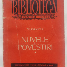 Delavrancea, Nuvele si povestiri, vol I, 2006, 278 pag, Biblioteca pentru toti